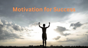 Motivation for Success