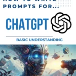 How to Write Prompts for ChatGPT